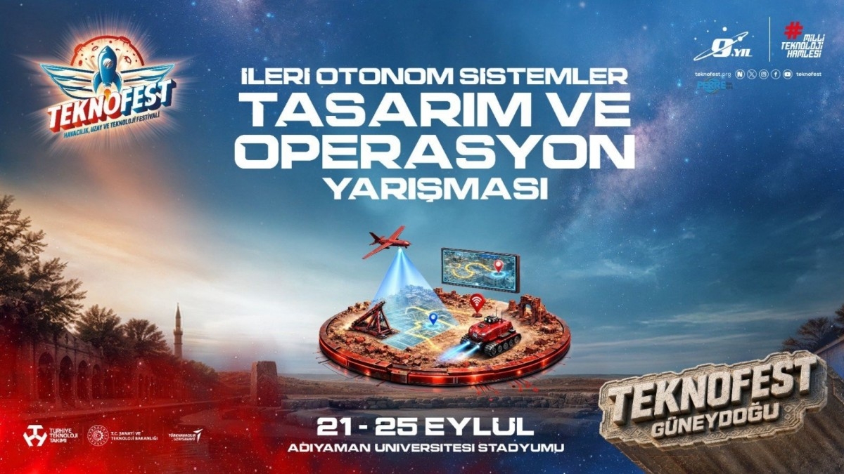 Adıyaman’da TEKNOFEST heyecanı: Hava ve kara araçları afet senaryolarında görev yapacak